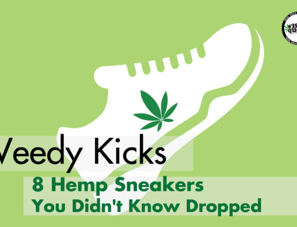 Weedy Kicks; Hemp Sneakers